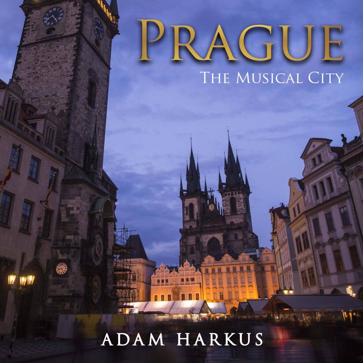 Prague: The Musical City. Audiobook available for FREE on Audible now! The Blogging Musician @ adamharkus.com